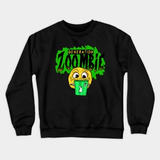 zombie zoomers. gen Z VS boomers. Crewneck Sweatshirt